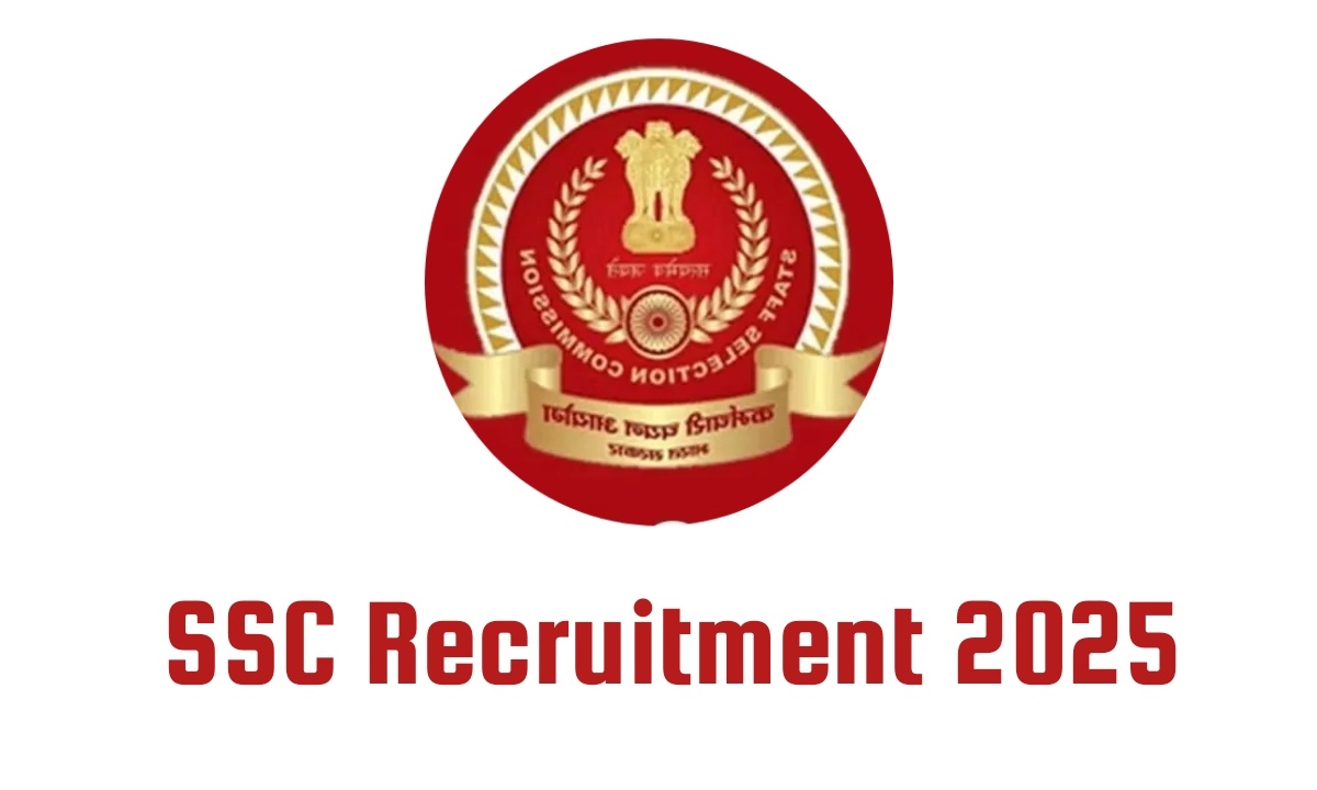 SSC Recruitment 2025 