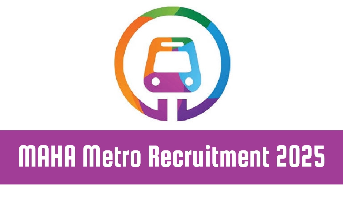 MAHA Metro Recruitment 2025