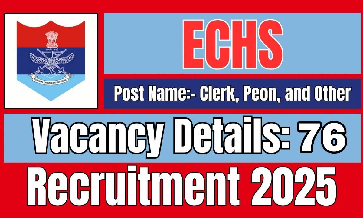 ECHS Recruitment 2025