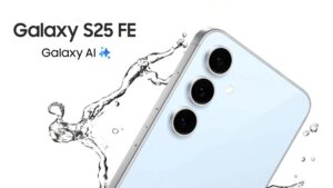 Samsung Galaxy S25 FE: जल्द आएगी Samsung की नई Fan Edition, कितनी होगी कीमत?