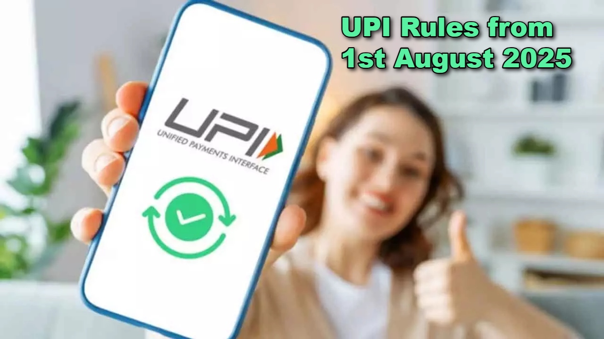UPI Rules from 1st August 2025