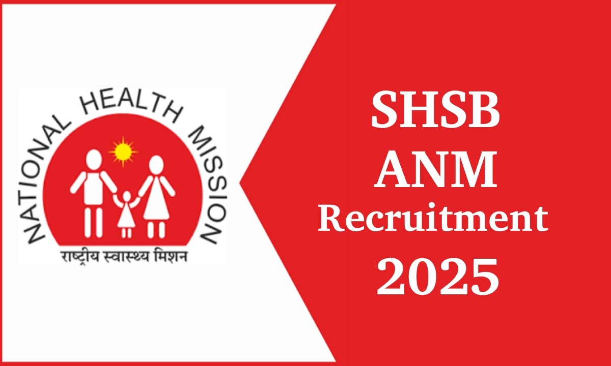 SHS Bihar ANM Recruitment