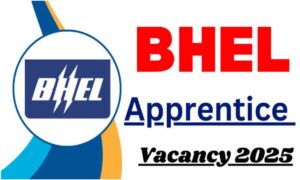 BHEL Apprentice Recruitment 2025: युवाओं के लिए खुला अप्रेंटिस पदों पर अवसर, सीधे इंटरव्यू से मिलेगी नौकरी