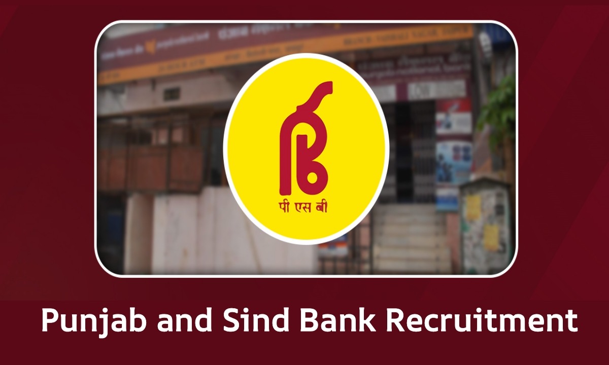 Punjab and Sind Bank Recruitment