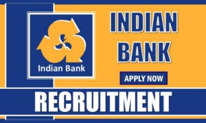Indian Bank Recruitment 2025