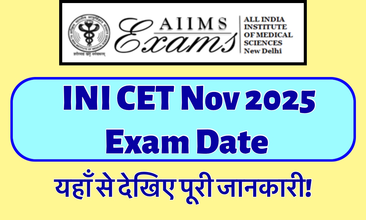 INI CET Exam Date