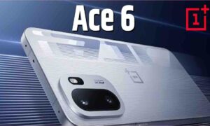 7,800mAh बैटरी और 120W फास्ट चार्जिंग के साथ OnePlus Ace 6 लॉन्च, जानें कीमत और फीचर्स