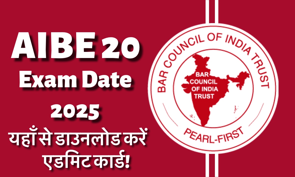 AIBE 20 Exam Date