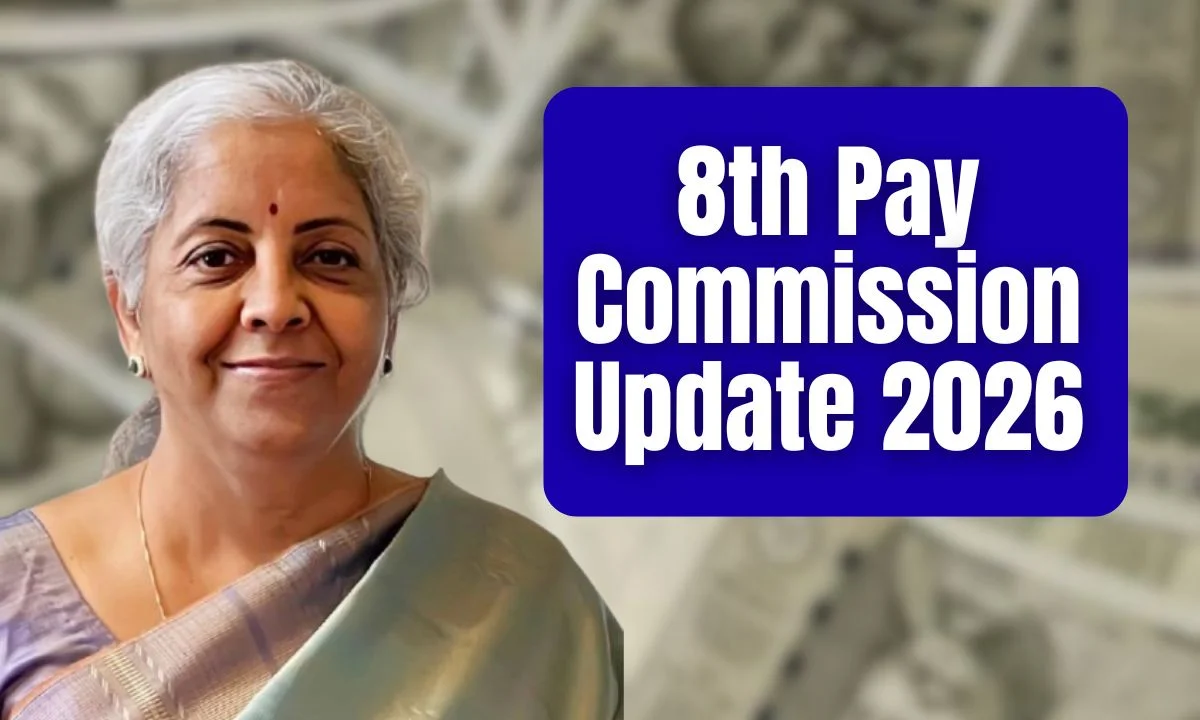 8th Pay Commission Latest Update 2026