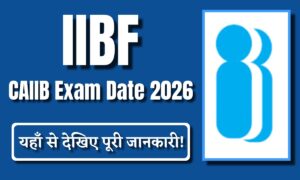 CAIIB Exam Date