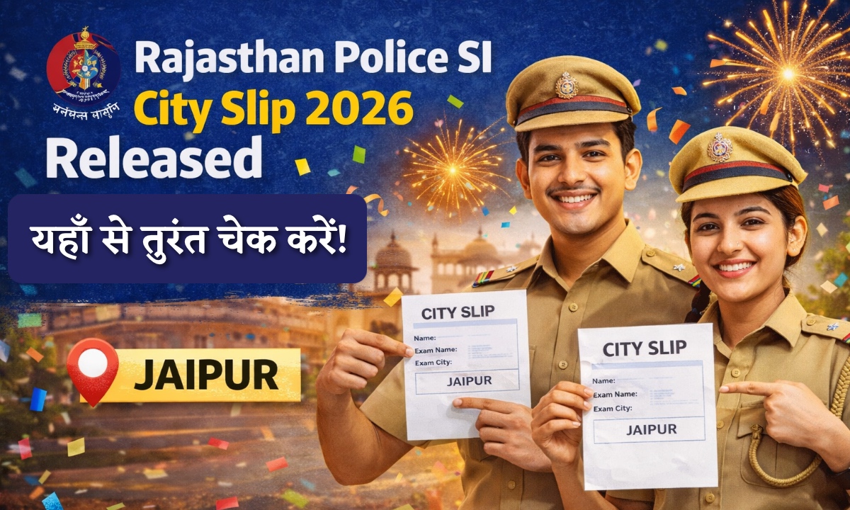 Rajasthan Police SI City Slip