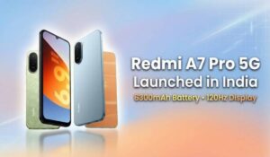Redmi A7 Pro 5G