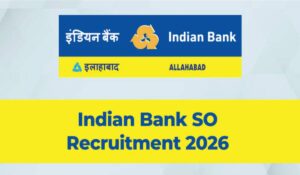 Indian Bank Recruitment 2026