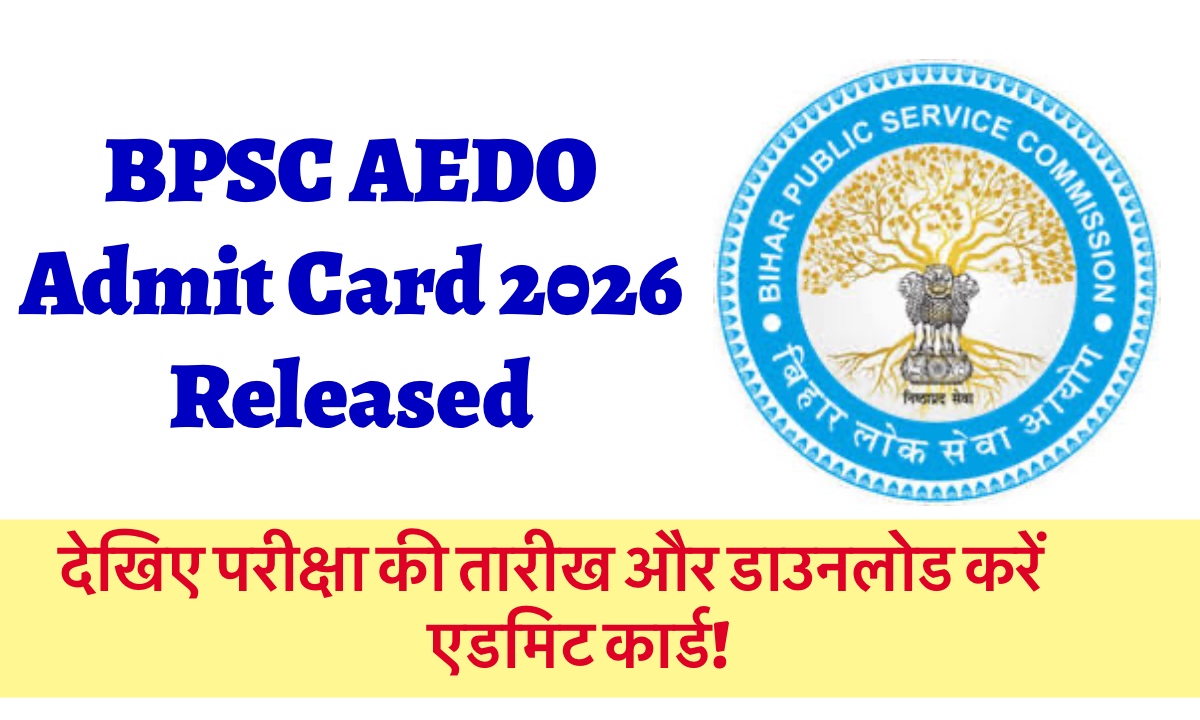 BPSC AEDO Admit Card