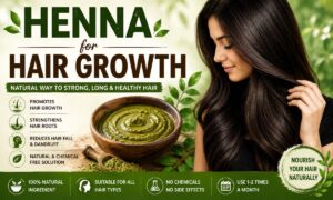 Henna For Hair Growth