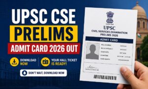 UPSC CSE Prelims Admit Card