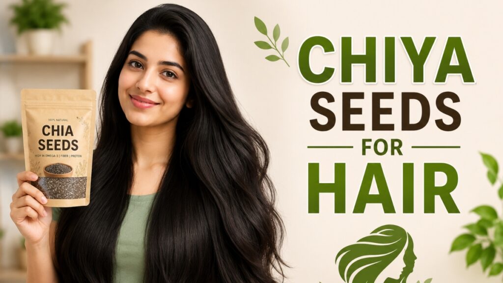 Chia Seeds for Hair