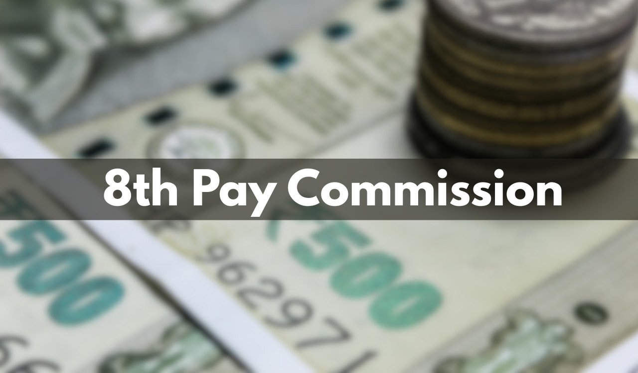 8th-Pay-Commission-Expectations-rise-over-fitment-factor-salary-and-pension-revisions 8th Pay Commission