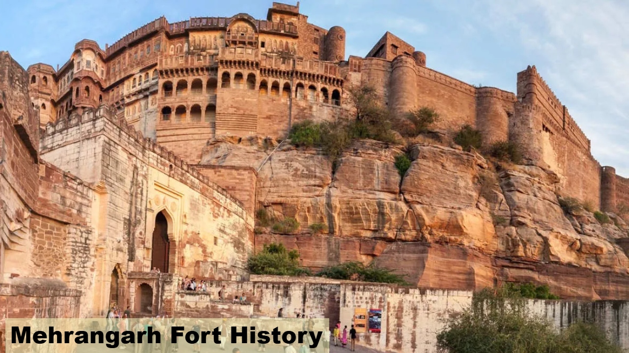 Mehrangarh Fort History