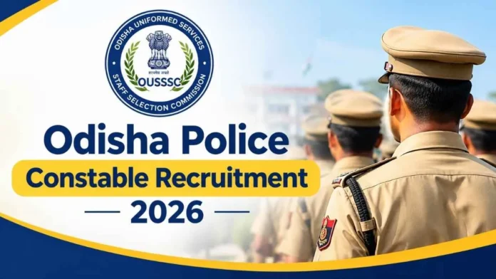 Odisha Police Constable Recruitment 2026