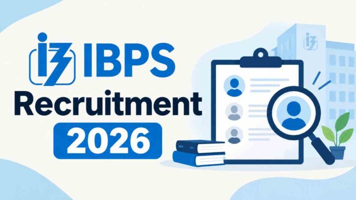 IBPS Recruitment 2026